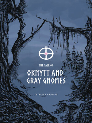 cover image of The Tale of Oknytt and Gray Gnomes